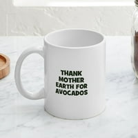 Cafepress - Благодаря на Mother Earth за халба Avocad - унция керамична чаша - чаша за новост за кафе